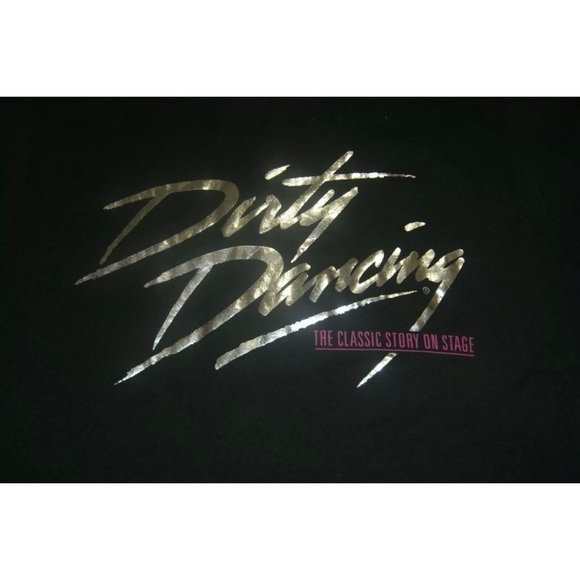 Dirty Dancing The Classic Story On Stage Black Silver Foil Musical Tee Shirt S - Picture 4 of 7